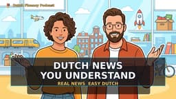 Cover art for A1 Dutch News Podcast: Real News You Can Actually Follow