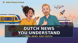 Cover art for B2 Dutch News Podcast: Natural Dutch Phrases From Real News